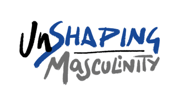 Logo de Unshaping Masculinity